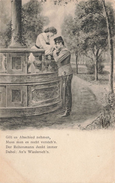 AK Künstlerkarte, Öst./ Ung. Armee, "Gilt es Abschied zu nehmen...", gelaufen