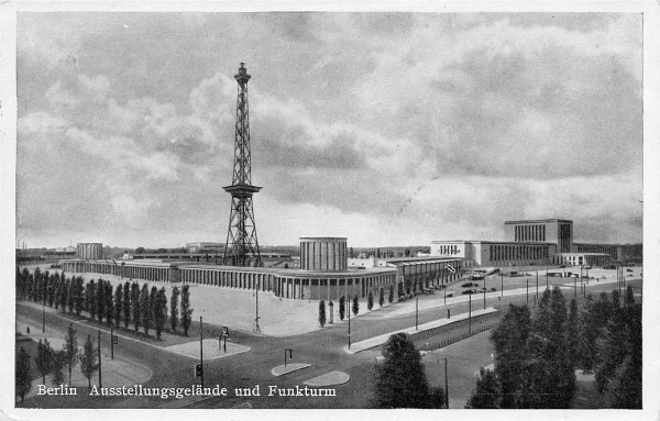 AK Berlin (10115), Ausstellungsgelände und Funkturm, gelaufen am 04.03.1941