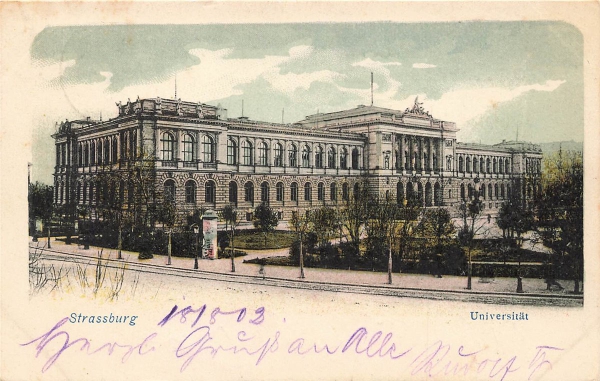 AK Straßburg (67000) Straßburg - Univerität, gelaufen am 19.08.1902 (Güglingen)