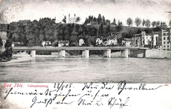 AK Bad Tölz (83646) Calvarienberg, gelaufen am 28.08.1905 (Bad Tölz)