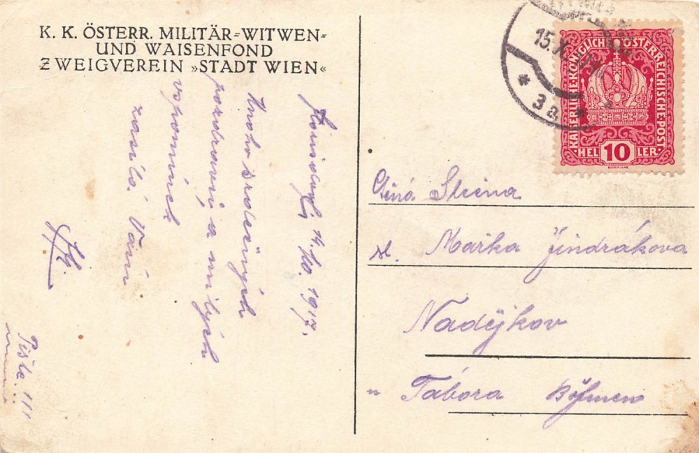 AK 1.WK, Ung / Österr. Armee, ,K.K. Österr. Militär-Witwen u. Weisenf. Zweigvere, in ,gelaufen am 17.10.1917