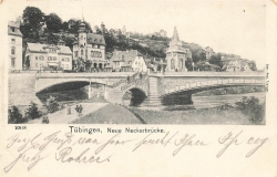 AK Tübingen (72070), Neue Neckarbrücke, gelaufen am 20.09.1901 (Güglingen)