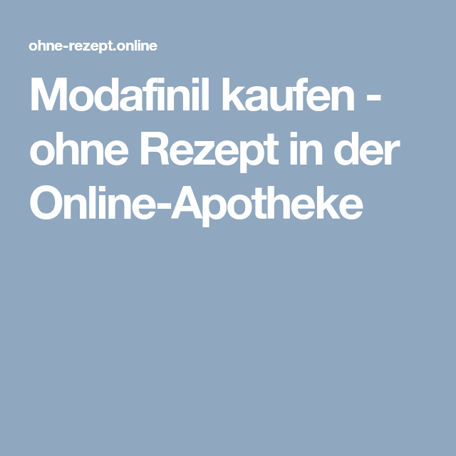 Modalert kaufen ohne rezept